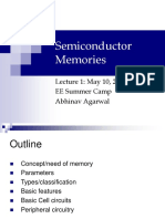 Semiconductor Memories: Lecture 1: May 10, 2006 EE Summer Camp Abhinav Agarwal