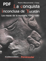 (Peninsular - Estudios) Pedro Bracamonte y Sosa-La Conquista Inconclusa de Yucatán - Los Mayas de La Montaña, 1560-1680-CIESAS (2001) PDF