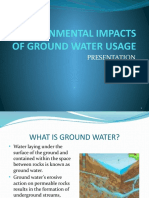 Environmental Impacts of Ground Water Usage