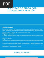 Sistemas de Riego Por Gravedad y Presión