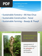 Sustainable Forestry - Mi Hao Chua Sustainable Construction - Faizal Sustainable Farming - Baaqiy & Thaqif