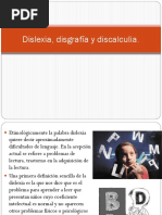 3 y 4 Dislexia, Disgrafía y Discalculia