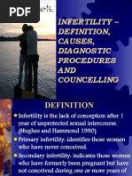 Infertility - Definition, Causes, Diagnostic Procedures AND Councelling