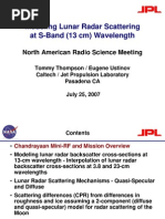 Modeling Lunar Radar Scattering at S-Band (13 CM) Wavelength