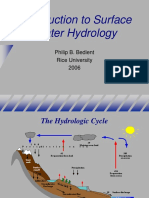 Introduction To Surface Water Hydrology: Philip B. Bedient Rice University 2006