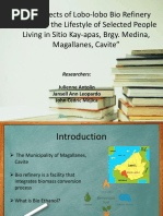 The Effects of Lobo-Lobo Bio Refinery Project To The Lifestyle of Selected People Living in Sitio Kay-Apas, Brgy. Medina, Magallanes, Cavite"