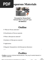 Mesoporous Materials: Presented by Mannu Kaur M.Tech NST 1 Year (2 Sem) 00740801015