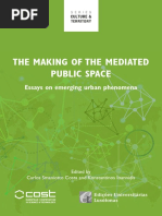 The Making of The Mediated Public Space - Carlos Smaniotto Costa (Ed)