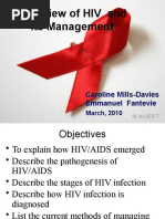 Overview of HIV and Its Management: Caroline Mills-Davies Emmanuel Fantevie