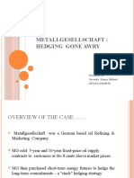 Metallgesellschaft: Hedging Gone Awry: Presented By: Suvendu Kumar Bishoyi JKPS/PGDM/09/50