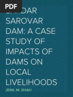 Sardar Sarovar Dam: A Case Study of Impacts of Dams On Local Livelihoods