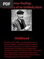 Linus Pauling: The Story of An Unlikely Hero