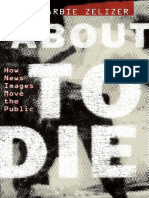 Barbie Zelizer-About To Die - How News Images Move The Public-Oxford University Press, USA (2010) PDF