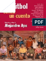 Y El Futbol Conto Un Cuento - Alejandro Apo