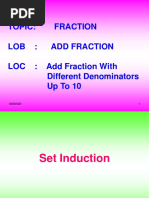 Topic: Fraction Lob: Add Fraction Loc: Add Fraction With Different Denominators Upto10