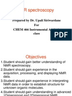 NMR Spectroscopy: Prepared by Dr. Upali Siriwardane For CHEM 466 Instrumental Analysis Class