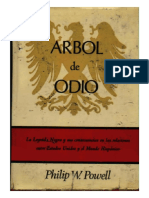 Arbol de Odio. La Leyenda Negra y Sus Consecuencias Entre EEUU y El Mundo Hispánico - Philip W. Powell (V3B)