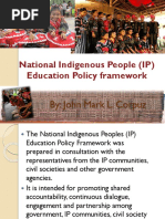 National Indigenous People (IP) Education Policy Framework: By: John Mark L. Corpuz