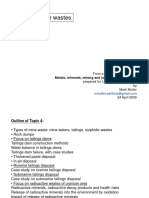 Topic 4: Mine Wastes: Metals, Minerals, Mining and (Some Of) Its Problems