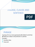 The Study of Phrase, Clause and Sentence