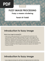 Fuzzy Image Processing: Fuzzy C-Means Clustering Farah Al-Tufaili