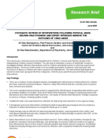 Systematic Reviews of Interventions Following Physical Abuse: Helping Practitioners and Expert Witnesses Improve The Outcomes of Child Abuse, UK, 2009