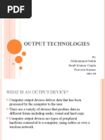 Output Technologies: Muhammad Salim Sunil Kumar Gupta Praveen Kumar