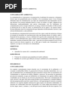 CONTAMINACIÓN La Contaminación Es La Presencia o Incorporación Al Ambiente de Sustancias o Elementos Tóxicos Que Son Perjudiciales para El Hombre o Los Ecosistemas