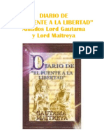 Diario Del Puente A La Libertad. Amados Lord Gautama y Lord Maitreya PDF