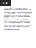 Intro The Endocrine System Is A Chemical Messenger System Consisting of Hormones, The Group of Glands of An Organism That Carry Those Hormones