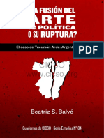 La Fusión Del Arte y La Politica o Su Ruptura El Caso de Tucumán Arde Argentina 1968. Beatriz S. Balvé 