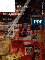 (One Work) Boris Groys, Fiona Elliott (Translator) - Ilya Kabakov - The Man Who Flew Into Space From His Apartment - Afterall (2006) PDF