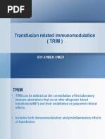 Transfusion Related Immunomodulation (Trim) : By/ Aymen Omer