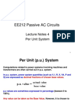 EE212 Passive AC Circuits: Lecture Notes 4 Per Unit System