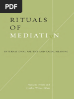 Francois Debrix, Cynthia Weber - Rituals of Mediation - International Politics and Social Meaning (2003, Univ of Minnesota Press)