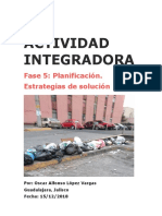 ACTIVIDAD INTEGRADORA Fase 5: Planificación. Estrategias de Solución