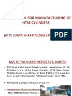 Presentation For Manufacturing of Htss Cylinders: (M/S Surya Shakti Vessels Pvt. Limited)