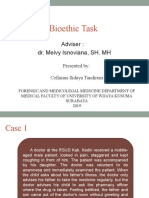 Bioethic Task: Adviser: Dr. Meivy Isnoviana, SH. MH