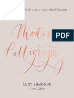 Lucy Edmonds - Modern Calligraphy - A Step-by-Step Guide To Mastering The Art of Creativity (2018, Orion) PDF