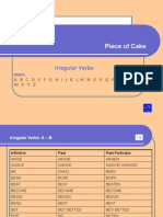 Piece of Cake - Irregular Verbs