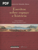 A Apropriação Do Território No Brasil Colonial. Escritos Sobre Espaço e História. Abreu, Maurício de Almeida. 2014.