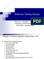 Boilerman Training Courses: Day One (11. Dec.2006) Factories and Machinery Regulations Steam Boiler - Essential Fitting