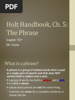 Holt Handbook, Ch. 5: The Phrase: English 7CP Mr. Snow