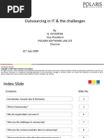 Outsourcing in IT & The Challenges: by N. Ayyappan Vice-President Polaris Software Lab LTD Chennai 31 July 2009