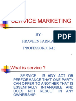 Service Marketing: BY:-Praveen Parmar Professor (C.M.)