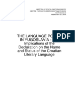 The Language Policy in Yugoslavia - The Implications of The Declaration On The Name and Status of The Croatian Literary Language