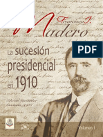 Sucesion Presidencial - FRANCISCO I MADERO PDF