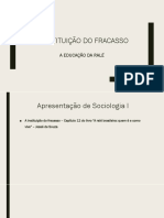 A Instituição Do Fracasso