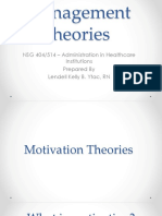 Management Theories: NSG 404/514 - Administration in Healthcare Institutions Prepared by Lendell Kelly B. Ytac, RN