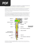 Los Inyectores Se Encargan de Suministrar La Cantidad Necesaria de Carburante Al Motor para Que Se Realice La Combustión